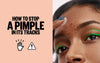 Stopping the Zit in its Tracks: How to Stop a Pimple from Forming