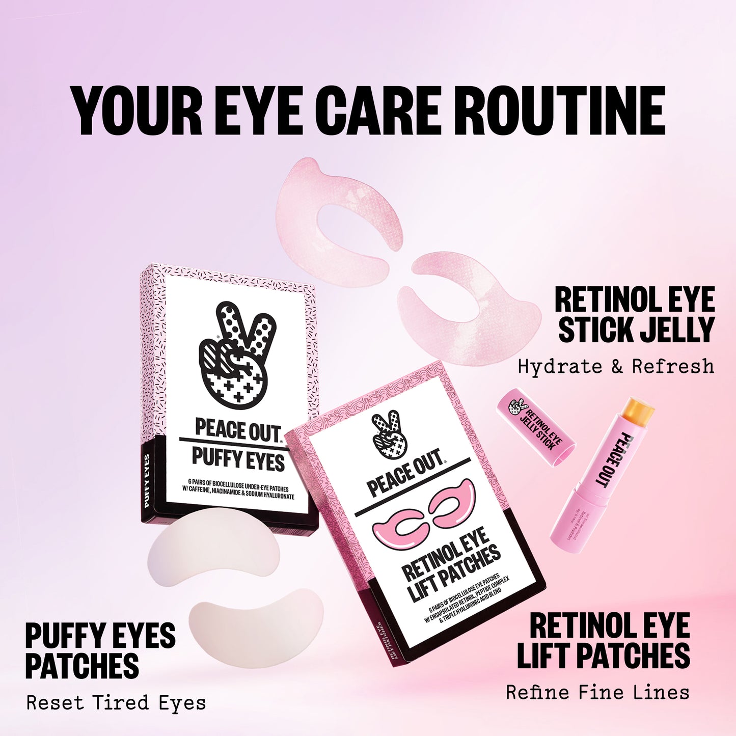 A pink and white beauty routine graphic showing multiple Peace Out products: puffy eye patches, retinol eye lift patches, and a retinol eye stick jelly, with text labels on a soft pink gradient background.