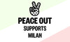 Peace Out Supports Milan Italy