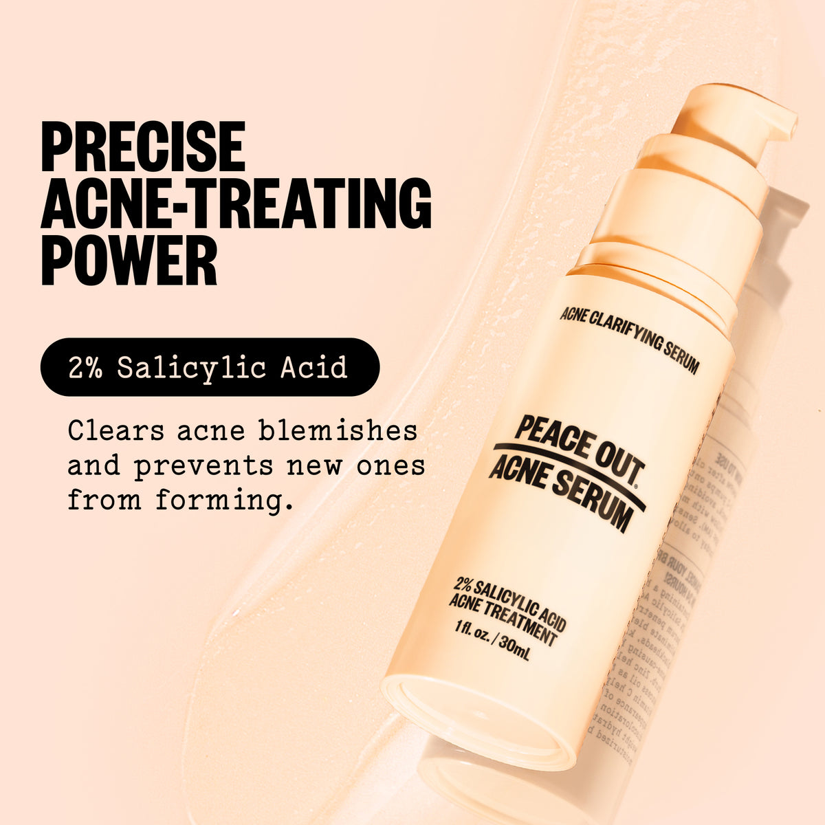 A bottle of Peace Out Acne Serum shown on a warm beige background with promotional text highlighting the benefits of 2% salicylic acid.