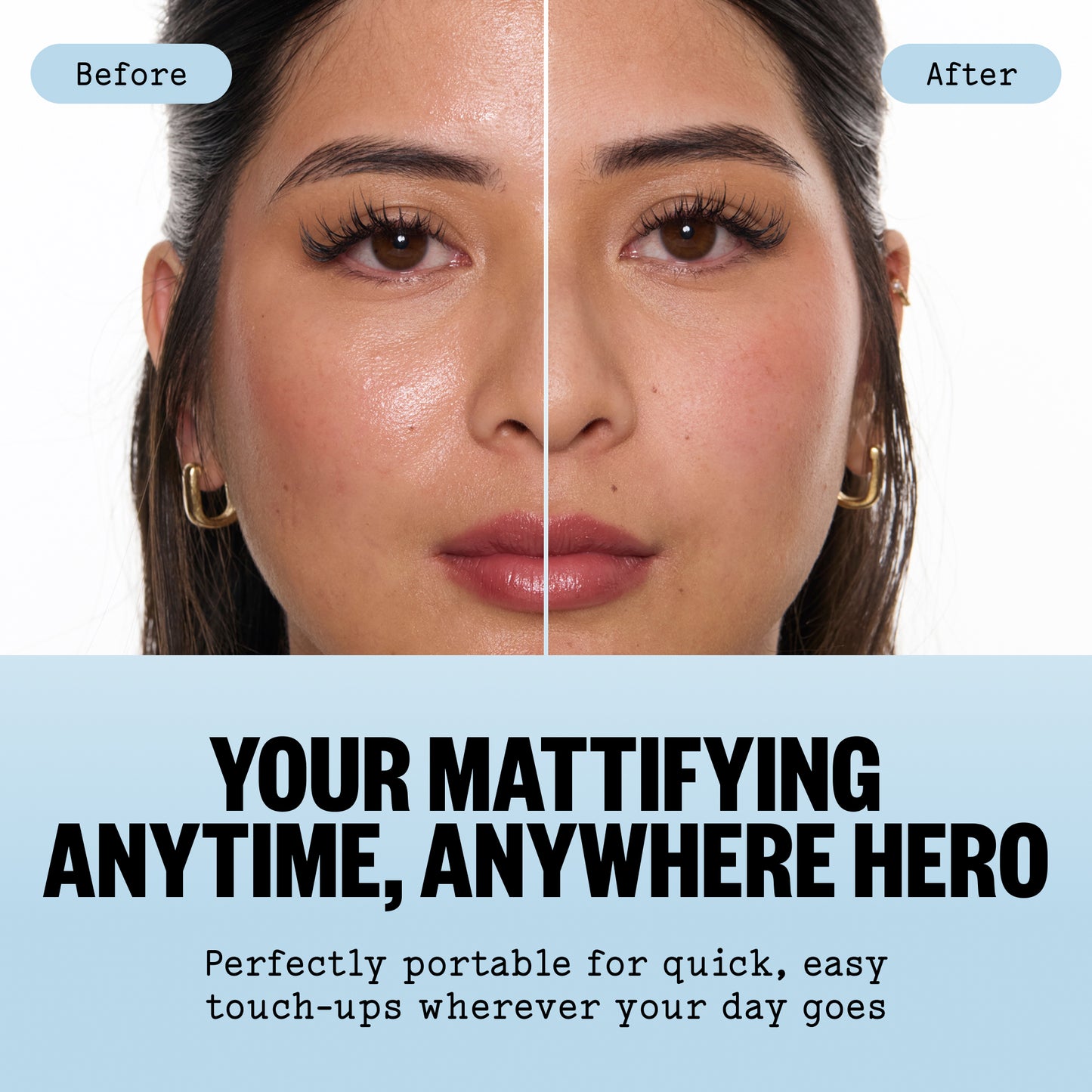 Before-and-after split-screen comparison of a woman's face Oil Control Roller results, with text below reading 'YOUR MATTIFYING ANYTIME, ANYWHERE HERO' and smaller copy about portability for quick, easy touch-ups.
