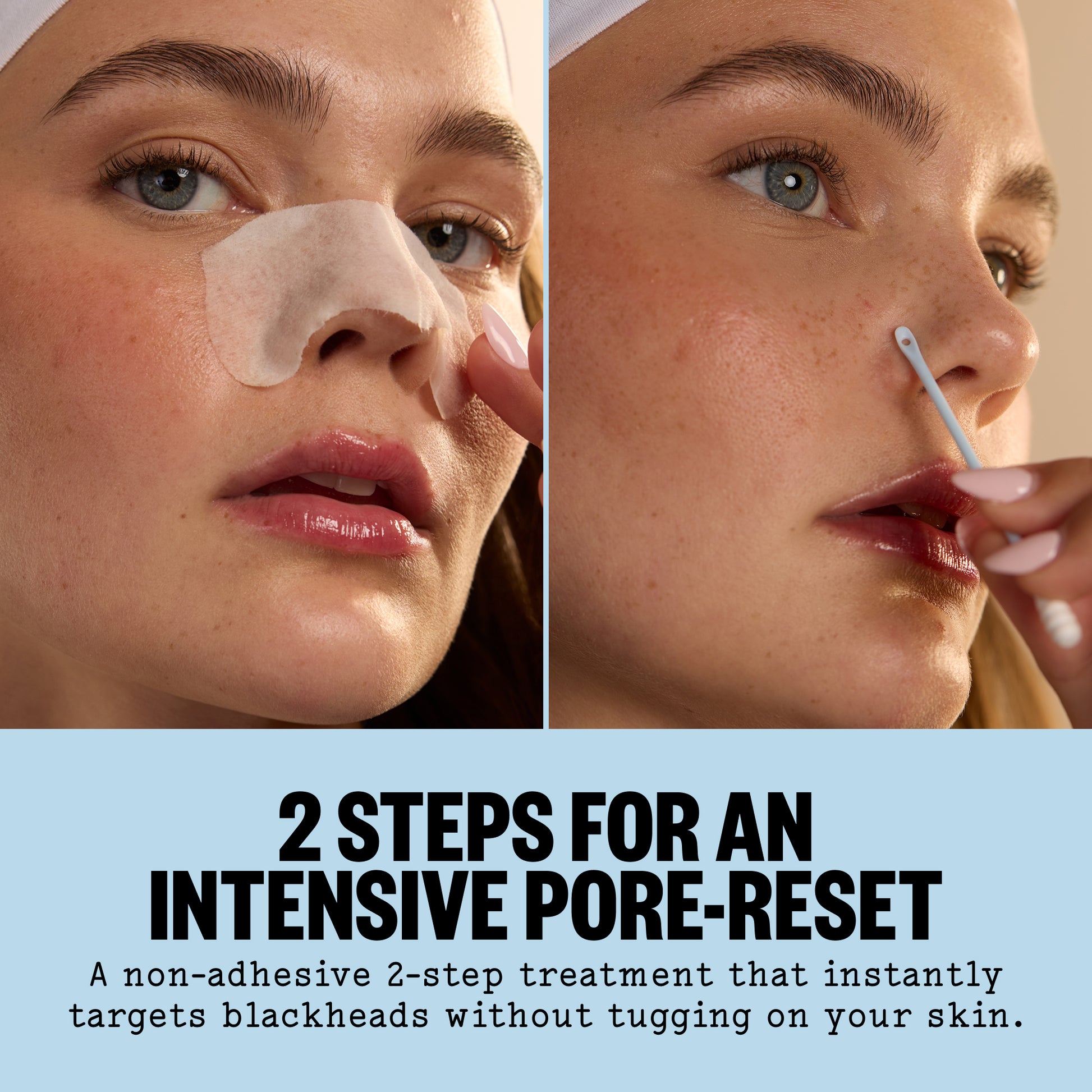 A split-screen close-up of a woman demonstrating Pore Refining Strip: one panel shows a translucent patch applied to the nose, and the other shows a cotton swab near the nose. Text at the bottom reads, '2 STEPS FOR AN INTENSIVE PORE-RESET' with supporting copy about targeting blackheads without tugging on the skin.
