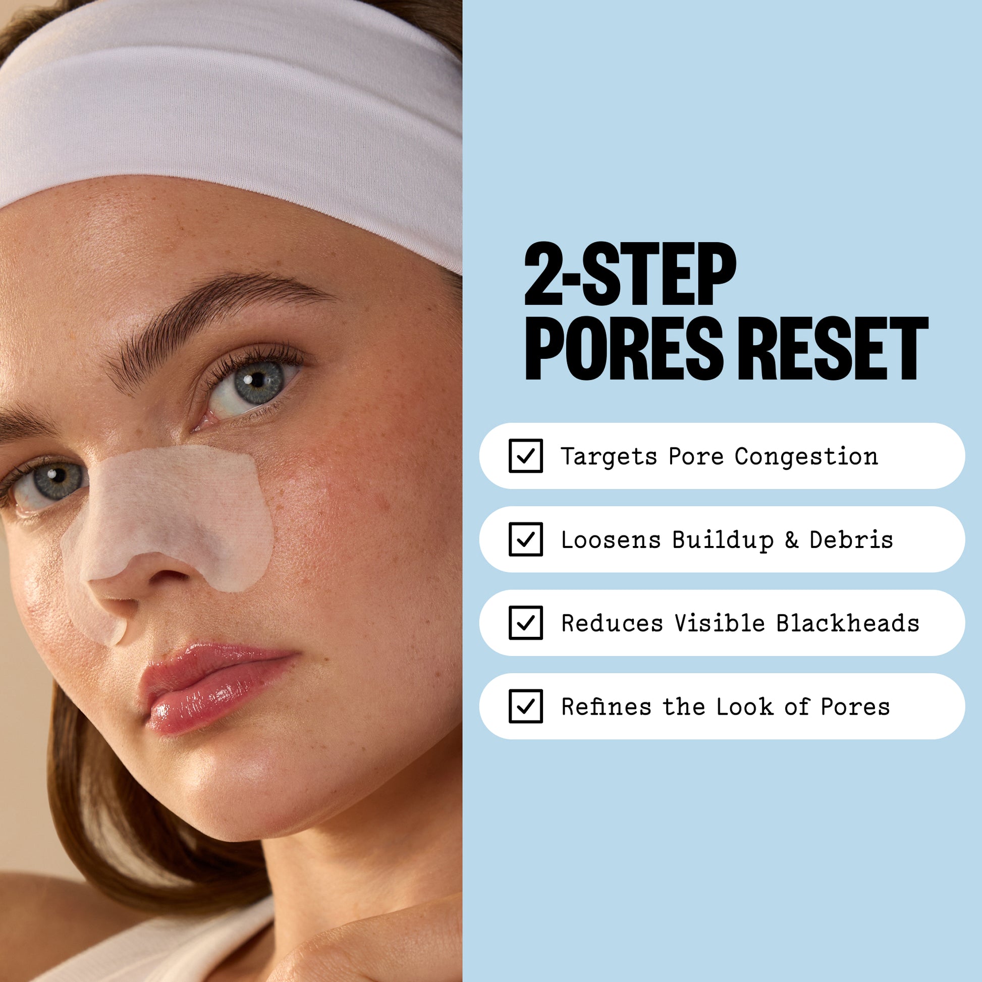 A woman wearing a white headband and a Pore Refining Strip is shown beside text reading '2-STEP PORES RESET' with four benefit bullet points on a light blue background.